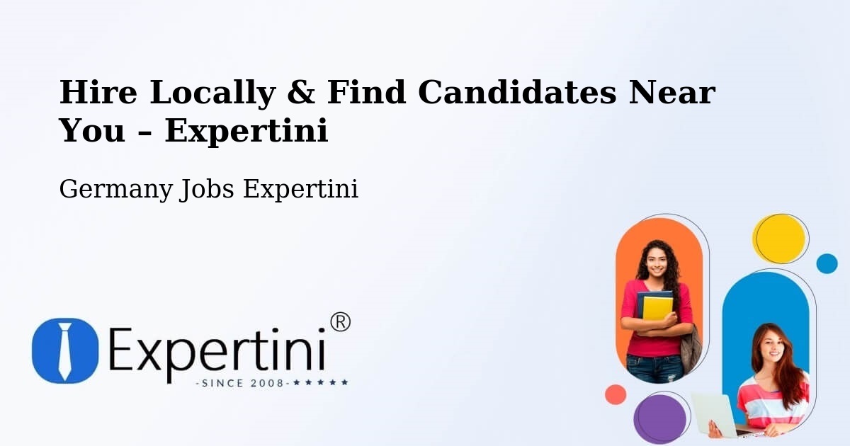 Hire Locally in Altrip – Find Qualified Candidates Near You - Altrip, Germany Jobs Expertini