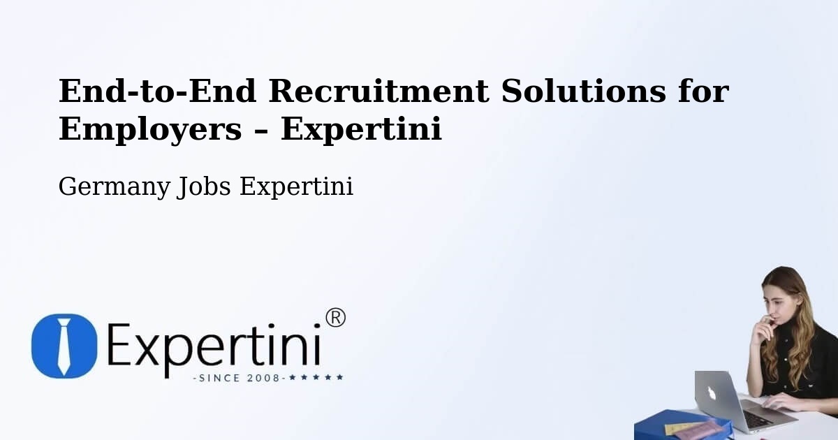Recruitment Solutions for Employers – Altrip - Altrip, Germany Jobs Expertini