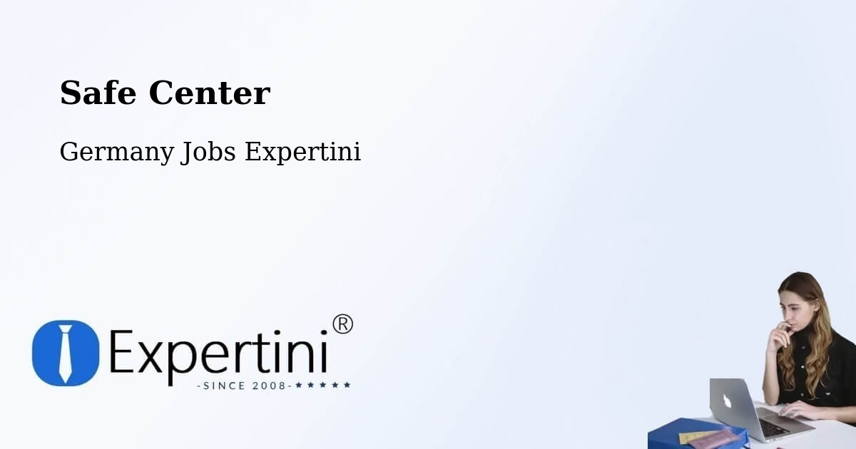 Safety Center – Altrip - Germany Jobs Expertini