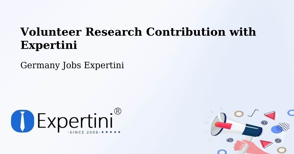 Volunteer Research Contribution Program – Altrip - Germany Jobs Expertini